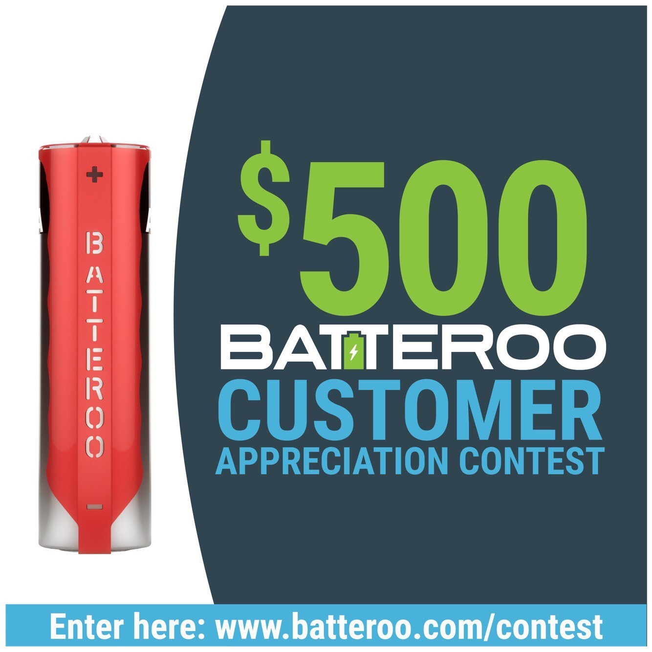 Batteroo Customer Appreciation Contest ($500 Every Month!)